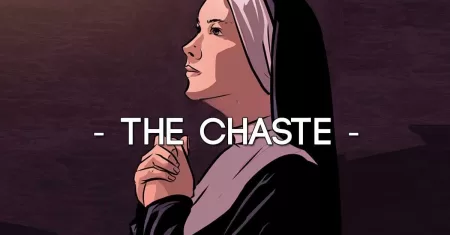 The Chaste: A Servidora da Pureza, Disciplina e Autocontrole